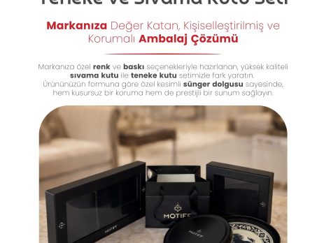 Marka Prestijinde Teneke Kutu ve Kişiselleştirilmiş Sunum Setlerinin Rolü